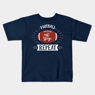 Football Eat Sleep Repeat Sports Babe Game Day Mom Gifts graphic Kids T-Shirt